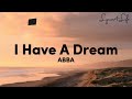 ABBA I Have A Dream Lyrics ABBA I Have A Dream Lyrics