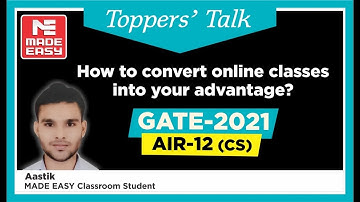 GATE 2021 Topper | Aastik | AIR-12 | Computer Science Engineering | Topper’s Talk |MADE EASY Student