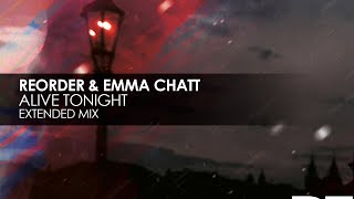 ReOrder \u0026 Emma Chatt - Alive Tonight