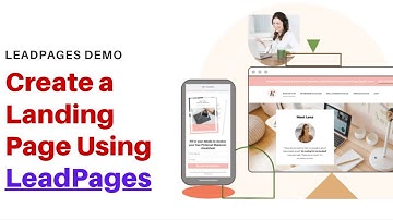 LeadPages Demo: How To Create a Landing Page Using LeadPages