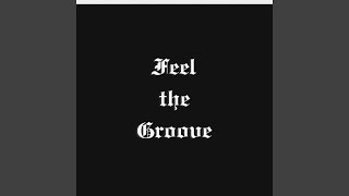 Feel The Groove