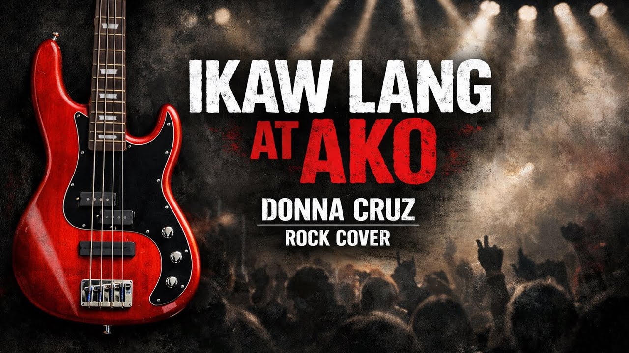 “IKAW LANG AT AKO” 🎸 Rock  Cover - Donna Cruz