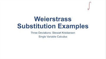 Weierstrass Substitution Examples (SC-90)