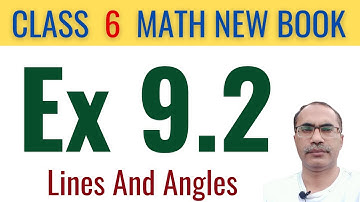 6Th Class Math Exercise 9.2 || SNC, New Syllabus 2024 || Lines And Angles