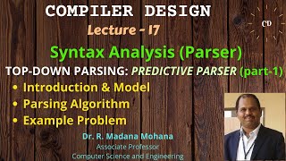 Compiler Design || Lecture- 17 || Top-Down Parsing || Predictive Parser:  Model & Algorithm