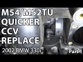 BMW E46 Quicker CCV Replacement - Part 1