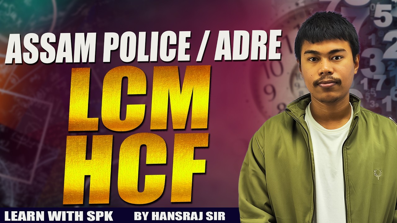 Assam Police / ADRE  || Lcm and Hcf ( Important Mcq) || By Hansraj Sir