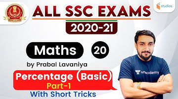 7:30 PM - All SSC Exams 2020-21 | Maths by Prabal Lavaniya | Percentage (Part-1)