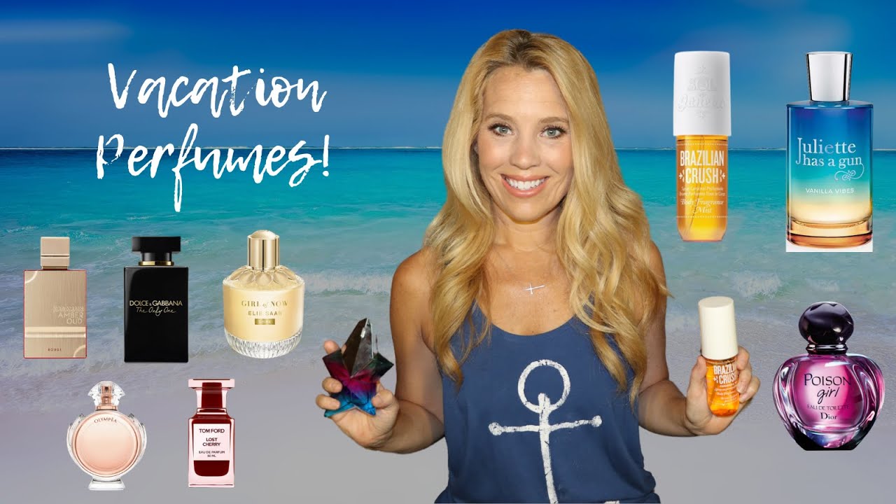 VACATION!! Perfumes I Would Take On My Next Vacation (and WHY!) YouTube