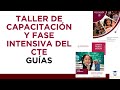 GUÍAS PARA CTE Y TALLER DE CAPACITACIÓN