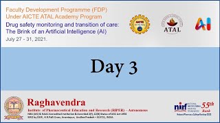 DAY 3: AICTE-ATAL FDP Drug safety monitoring and transition of care: The Brink of an AI
