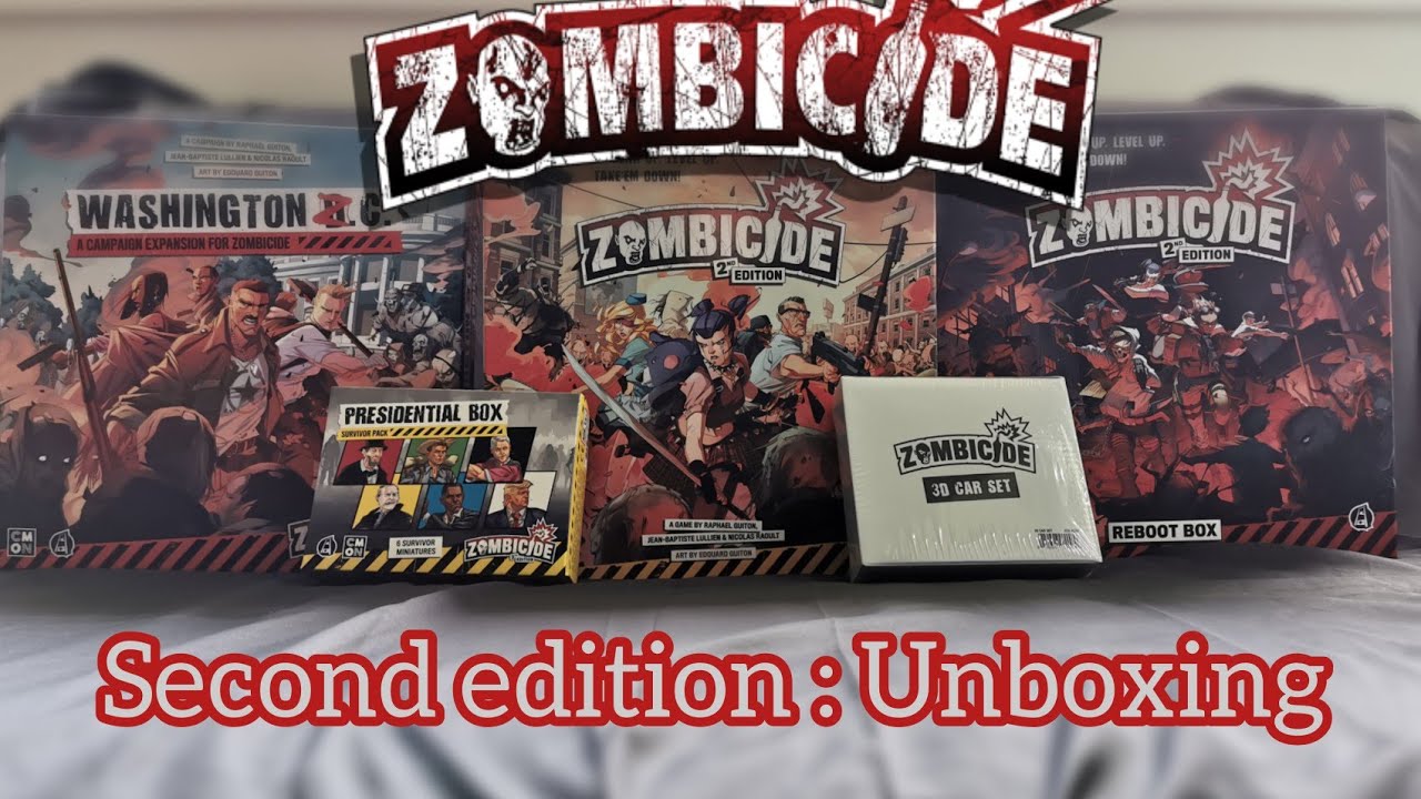 Zombicide  Second edition   Unboxing complet