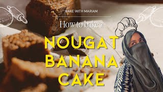 BAKING: Ep. 1 | Nougat Banana cake | TheMultitaskingMum nougat banana cake baking recipe