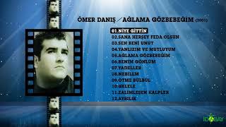 Ömer Danış - Niye Gittin