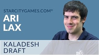 Draft: Kaladesh Draft with Ari Lax - Round 1