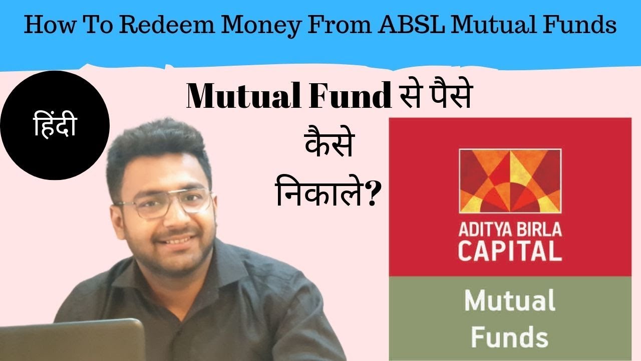 How To Redeem Money From ABSL Mutual Funds Withdrawal SIP Online