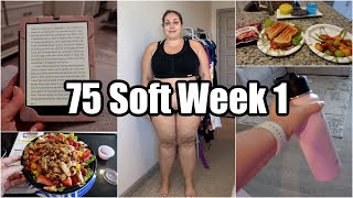 My First Week of The 75 Soft Challenge | What I Ate, Workouts, Etc | Weight Loss Journey 2024