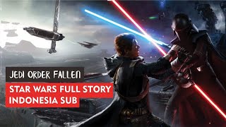 Alur Cerita Lengkap Star Wars Jedi Fallen Order - SUB INDO