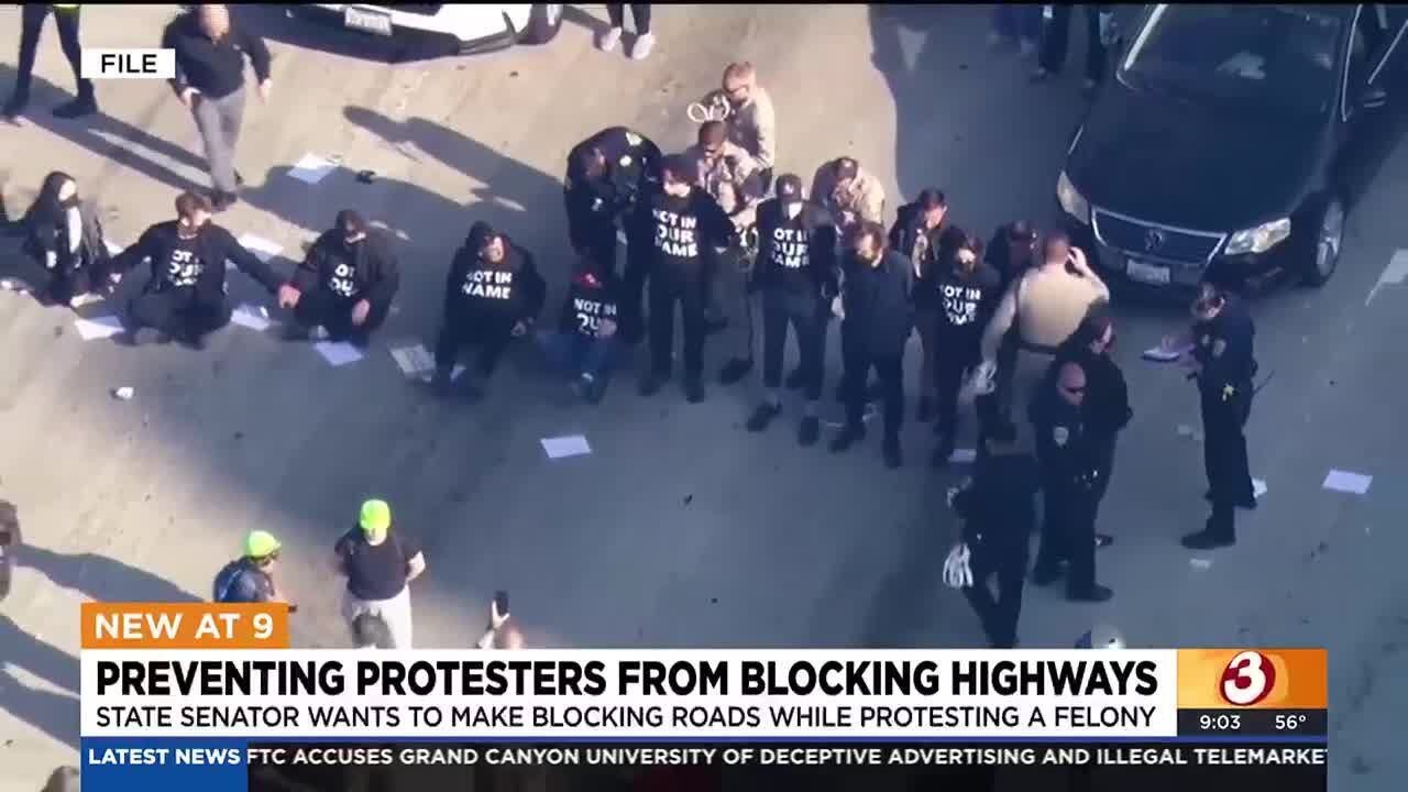 Bill would create harsher penalty for protestors blocking freeways ...