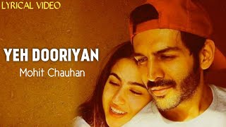 Yeh Dooriyan (LYRICAL) - Love Aaj Kal | Kartik Aryan, Sara Ali Khan | Pritam | Mohit Chauhan