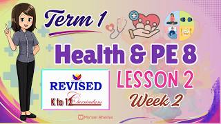 Health & PE 8 | Term 1 | Lesson 2 | Week 2