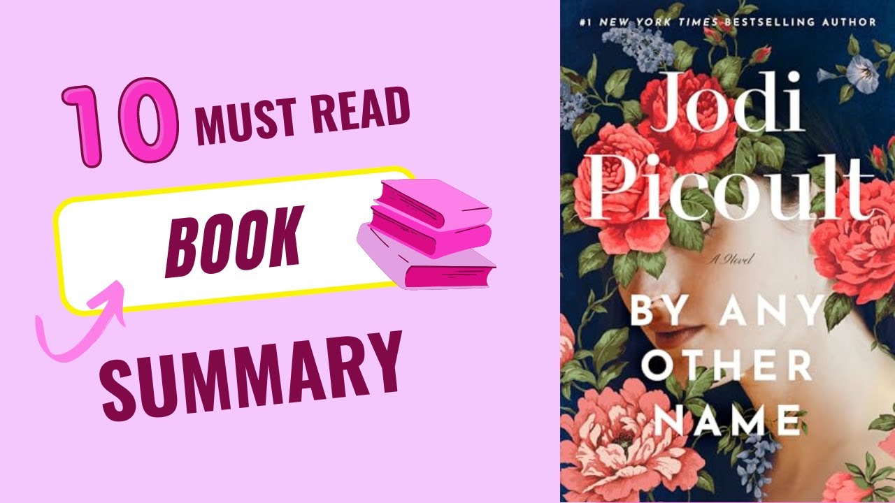 BY ANY OTHER NAME By Jodi Picoult Full Book Summary Review YouTube BY ANY OTHER NAME By Jodi Picoult Full Book Summary Review YouTube