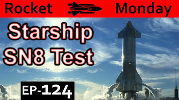 Starship SN8 hop Explained {Rocket Monday Ep124}