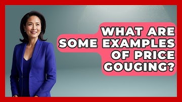 What Are Some Examples Of Price Gouging? - The Ethical Compass