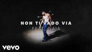 Aiello - Non Ti Vado Via (Visual Video) Ft. Gaia