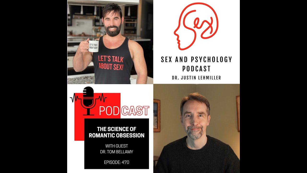 Episode 470: The Science of Romantic Obsession
