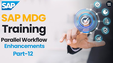Parallel Workflow Enhancements Part12 | SAP Master Data Governance (MDG) #pmctech #saptrainingcourse
