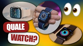 Apple Watch Serie 6 vs SE vs Serie 3: quale COMPRARE? - YouTube