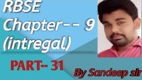 CBSE and RBSE class 12th chapter 9(integral) solve by sandeep sir