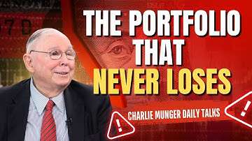 Charlie Munger: How To Build A Stock Portfolio That Always Wins