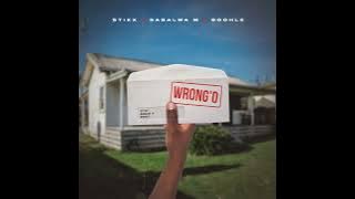 Stixx, Babalwa M & Boohle - Wrong'o (Official Audio)