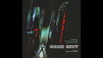 OST Dark City (1998): 13. First Turning