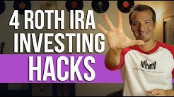 4 Roth IRA Investing Hacks. 