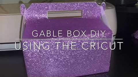 Gable Box Step by Step Using Cricut Design Space