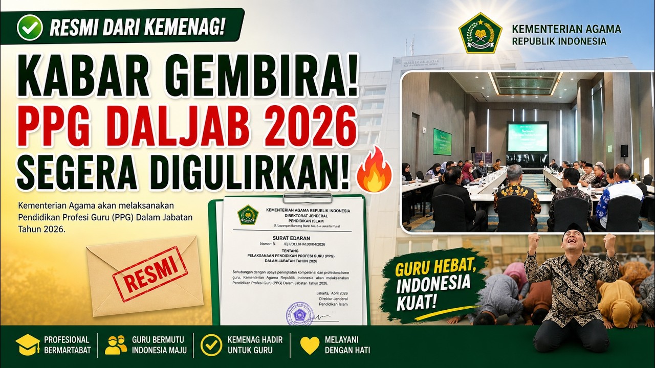 KABAR GEMBIRA! PPG Daljab Kemenag 2026 Segera Dibuka ✅ — Transcript