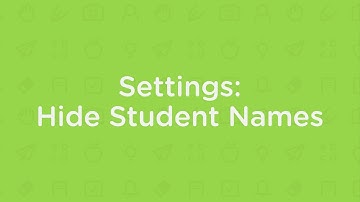 Setting: Hide Student Names