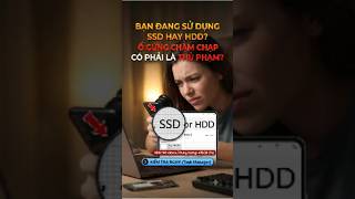 ⚡ Máy chậm? Kiểm tra SSD hay HDD trước #windows11 #ssd #hdd #shorts #computer #pc
