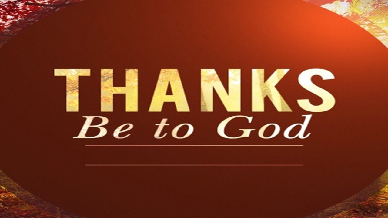 Eagle Creek Grace Bible Church | Thanks Be To God | Thanks Be To God