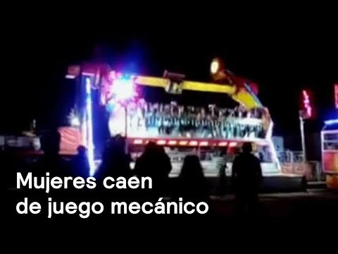 Mujeres caen de juego mecánico en la Feria de Pénjamo, en Guanajuato - Las Noticias con Danielle