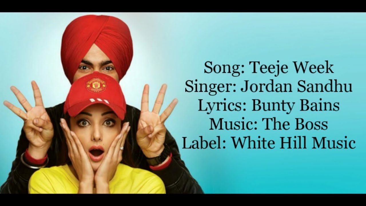 TEEJE WEEK Full Song With Lyrics  Jordan Sandhu  Bunty Bains  The Boss