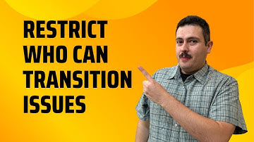 How to Restrict Workflow Transitions in Jira
