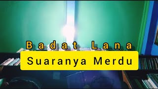 Sholawat Badat Lana Termerdu