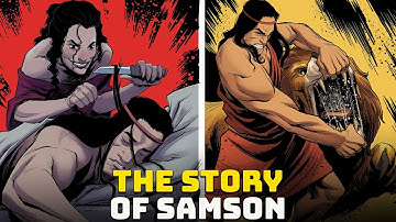 The Mighty Samson - The Story of the Great Biblical Hero