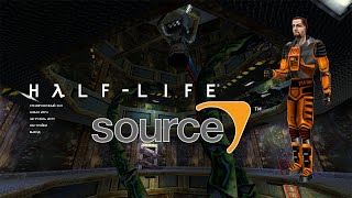 Half-Life: Source | Прохождение | Часть 1