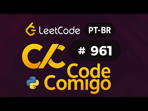 Python | LeetCode 961 - N-Repeated Element in Size 2N Array | Solução Explicada (PT-BR)