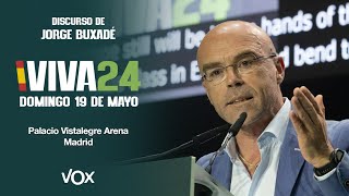 Jorge Buxadé en #VIVA24: "¡Hay que salvar a Europa de la gran coalición globalista!"